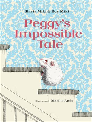 cover image of Peggy's Impossible Tale
